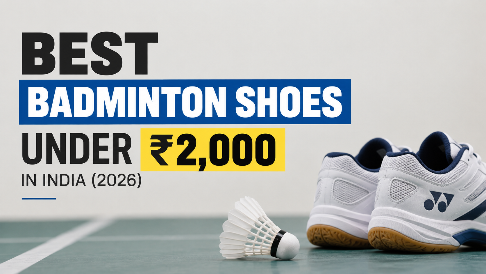 BEST BADMINTON SHOES